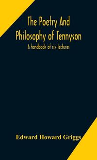 Produktbild: The Poetry And Philosophy Of Tennyson