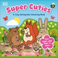 Produktbild: Super Cuties A Cosy Springtime Colouring Book