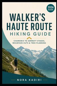 Produktbild: Walker's Haute Route Hiking Guide