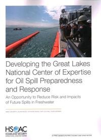 Produktbild: Developing the Great Lakes National Center of Expertise for Oil Spill Preparedness and Response