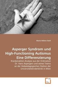 Produktbild: Seidl, M: Asperger Syndrom und High-Functioning Autismus Ein