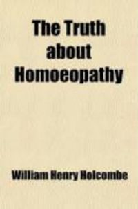 Produktbild: The Truth about Homoeopathy