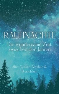 Bild vom Artikel Rauhnächte vom Autor Melanie Völker
