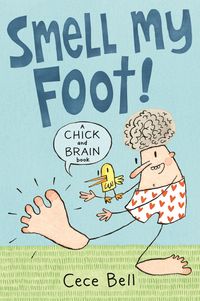 Produktbild: Bell, C: Chick and Brain: Smell My Foot!