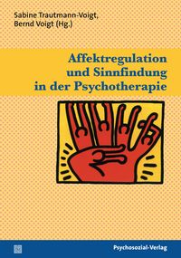Produktbild: Affektregulation und Sinnfindung in der Psychotherapie