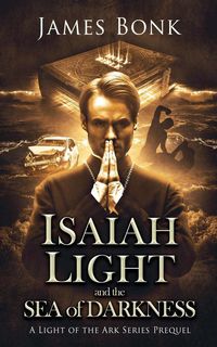 Produktbild: Isaiah Light and the Sea of Darkness