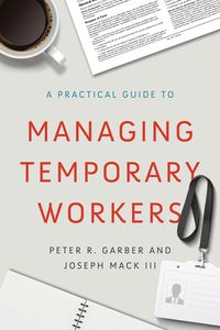 Produktbild: A Practical Guide to Managing Temporary Workers