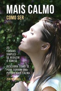 Produktbild: Como Ser Mais Calmo