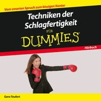 Bild vom Artikel Techniken der Schlagfertigkeit für Dummies Das Hörbuch vom Autor Gero Teufert