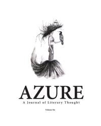Produktbild: AZURE A Journal of Literary Thought (Vol. 6)