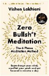 Bild vom Artikel Zero Bullsh*t Meditation vom Autor Vishen Lakhiani