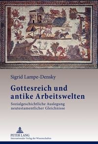 Produktbild: Gottesreich und antike Arbeitswelten