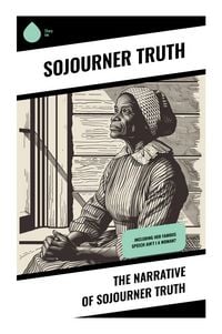 Produktbild: The Narrative of Sojourner Truth