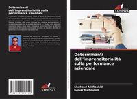 Produktbild: Determinanti dell'imprenditorialit&agrave; sulla performance aziendale