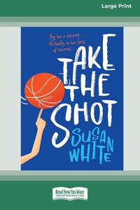 Produktbild: Take the Shot [Large Print 16pt]