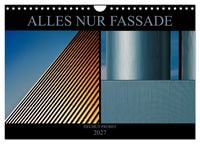 Produktbild: Alles nur Fassade (Wandkalender 2027 DIN A4 quer), CALVENDO Monatskalender