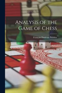 Produktbild: Analysis of the Game of Chess