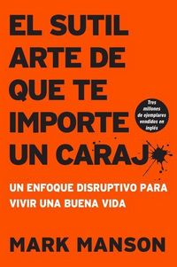Produktbild: Sutil arte de que te importe un caraj*