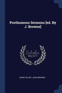 Produktbild: Posthumous Sermons [ed. By J. Browne]