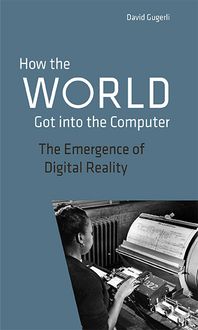Produktbild: How the World got into the Computer