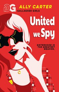 Produktbild: Gallagher Girls: United We Spy
