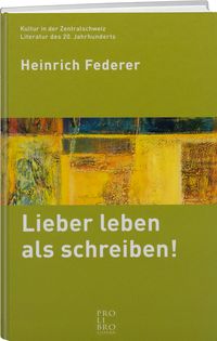 Produktbild: Lieber leben als schreiben!