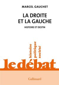Produktbild: La droite et la gauche, histoire et destin