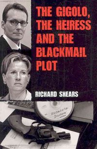 Produktbild: Shears, R: The Gigolo, the Heiress and the 'seven Up' Blackm