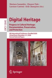 Produktbild: Digital Heritage. Progress in Cultural Heritage: Documentation, Preservation, and Protection