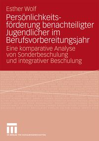 Produktbild: Pers&ouml;nlichkeitsf&ouml;rderung benachteiligter Jugendlicher im Berufsvorbereitungsjahr