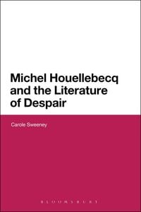 Produktbild: Michel Houellebecq and the Literature of Despair