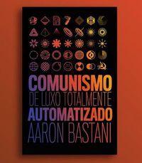 Produktbild: Comunismo de luxo totalmente automatizado