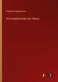 Produktbild: Die Grabdenkm&auml;ler der P&auml;pste