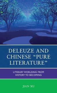 Produktbild: Deleuze and Chinese "Pure Literature"