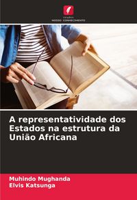 Produktbild: A representatividade dos Estados na estrutura da Uni&atilde;o Africana