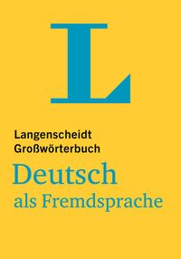 Bild vom Artikel Langenscheidt Großwörterbuch Deutsch als Fremdsprache vom Autor Redaktion Langenscheidt