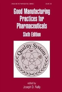 Produktbild: Good Manufacturing Practices for Pharmaceuticals
