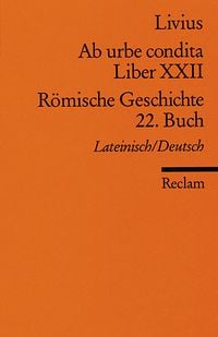 Produktbild: Ab urbe condita. Liber XXII /R&ouml;mische Geschichte. 22. Buch (Der Zweite Punische Krieg II)