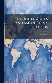 Produktbild: The United States and ASEAN-China Relations