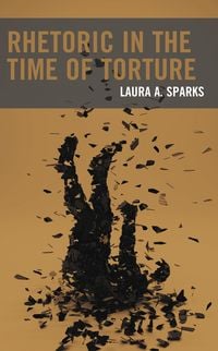 Produktbild: Rhetoric in the Time of Torture