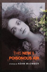 Produktbild: This New & Poisonous Air