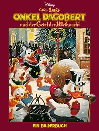 Bild vom Artikel Onkel Dagobert und der Geist der Weihnacht vom Autor Carl Barks