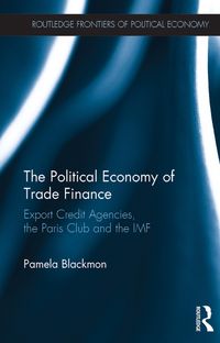Produktbild: The Political Economy of Trade Finance