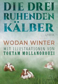 Produktbild: Die drei ruhenden K&auml;lber