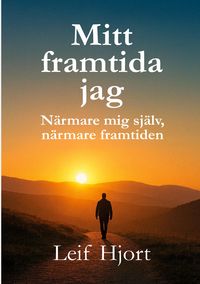 Produktbild: Mitt framtida jag