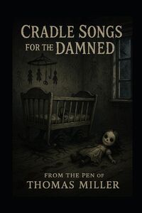 Produktbild: Cradle Song For The Damned
