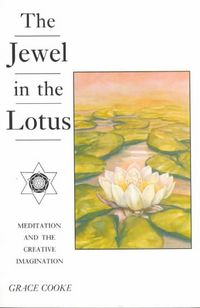Produktbild: The Jewel in the Lotus - Creative Meditation