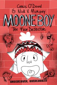 Produktbild: O'Dowd, C: Moone Boy 2: The Fish Detective