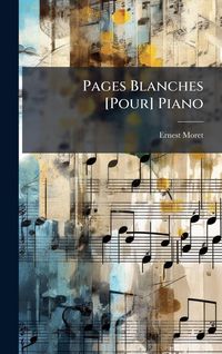 Produktbild: Pages Blanches [Pour] Piano