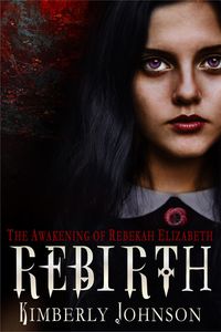 Produktbild: Rebirth: The Awakening of Rebekah Elizabeth